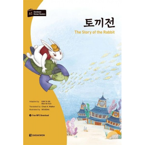 Yu Mi Kim Se Eun Bae - Darakwon Korean Readers - Koreanische Lesetexte Niveau A1 - The Story of the Rabbit