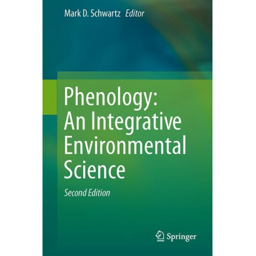 Phenology: An Integrative Environmental Science