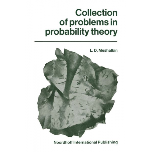 L.D. Meshalkin - Collection of problems in probability theory