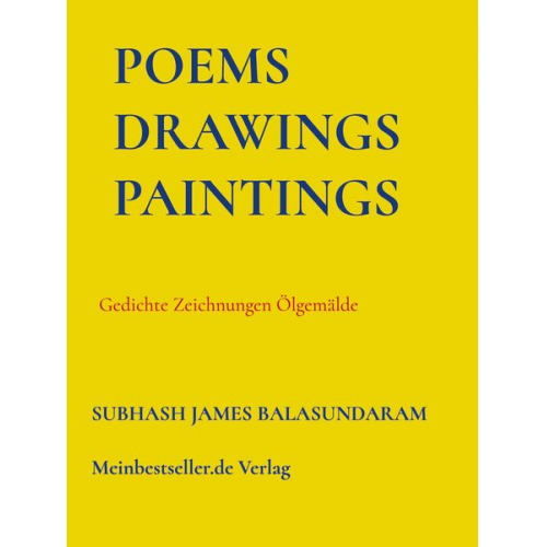 Subhash James Balasundaram - Poems Drawings Paintings