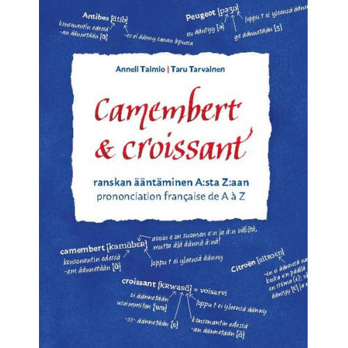 Anneli Taimio Taru Tarvainen - Camembert & croissant