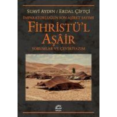 Suavi Aydin Erdal Ciftci - Fihristül Asair - Imparatorlugun Son Asiret Sayimi