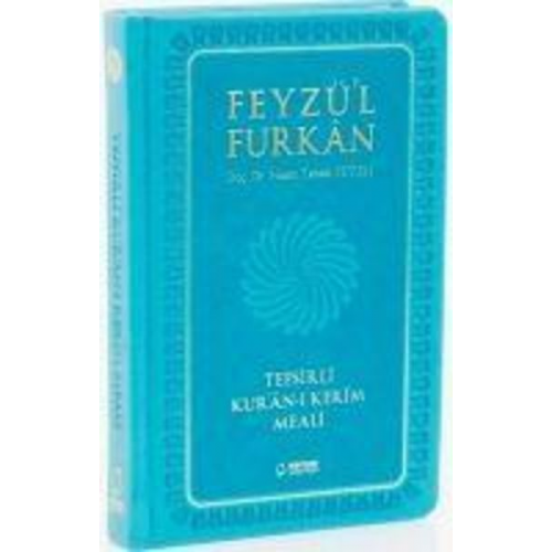 Hasan Tahsin Feyizli - Feyzü'l Furkan Tefsirli Kur'an-i Kerim Meali