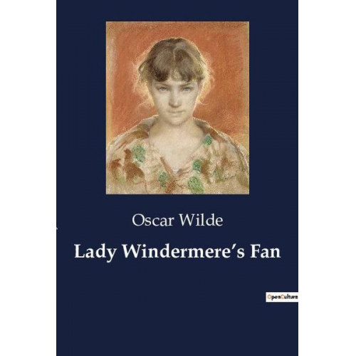 Oscar Wilde - Lady Windermere¿s Fan