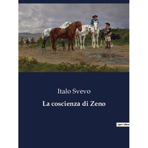 Italo Svevo - La coscienza di Zeno