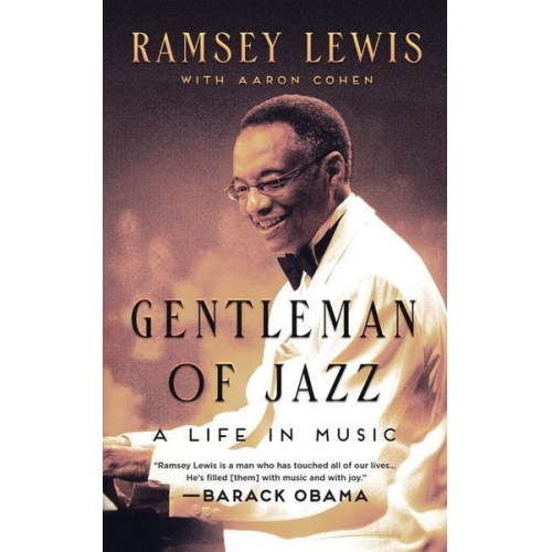 Ramsey Lewis Aaron Cohen - Gentleman of Jazz: A Life in Music