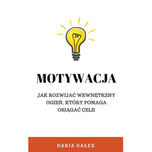 Daria Ga¿ek - Motywacja