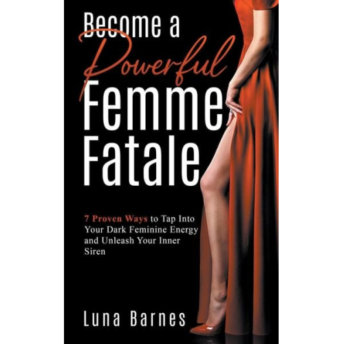 Luna Barnes - Become A Powerful Femme Fatale