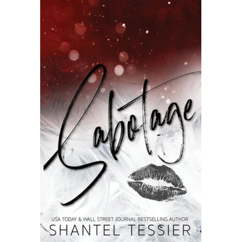 Shantel Tessier - Sabotage