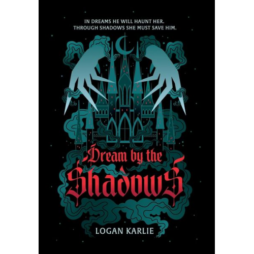Logan Karlie - Dream by the Shadows