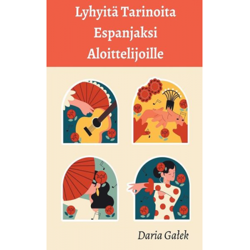 Daria Ga¿ek - Lyhyitä Tarinoita Espanjaksi Aloittelijoille