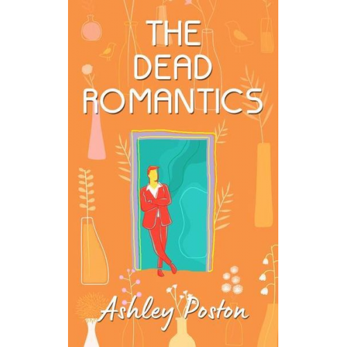 Ashley Poston - The Dead Romantics