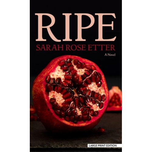 Sarah Rose Etter - Ripe