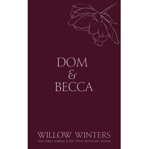 Willow Winters - Dom & Becca: Dirty Dom