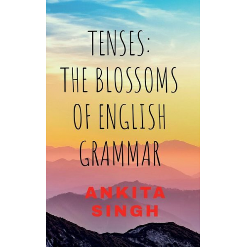 Ankita Singh - Tenses