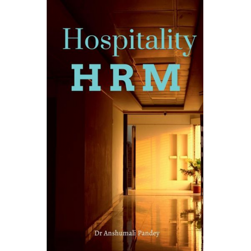 Anshumali - Hospitality HRM