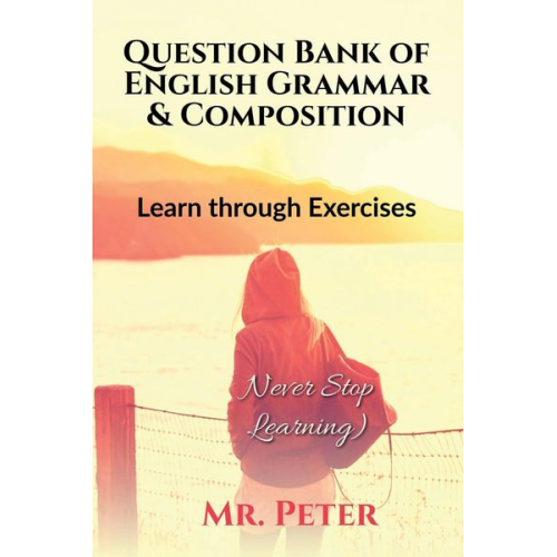 Peter - Question Bank of English Grammar & Composition