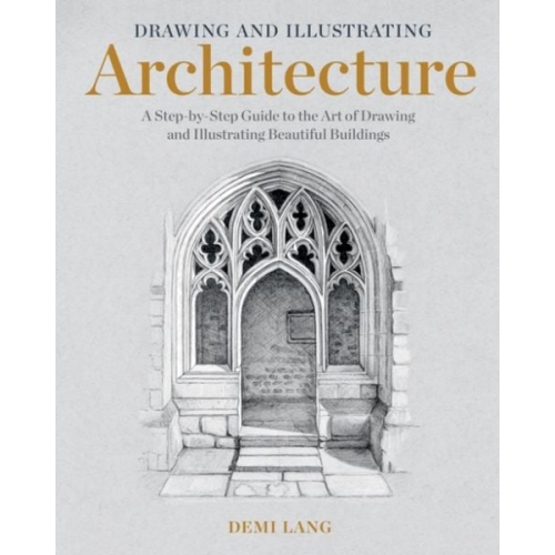 Demi Lang - Drawing and Illustrating Architecture 