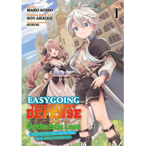 Sou Akaike - Easygoing Territory Defense by the Optimistic Lord: Production Magic Turns a Nameless Village Into the Strongest Fortified City (Manga) Vol. 1