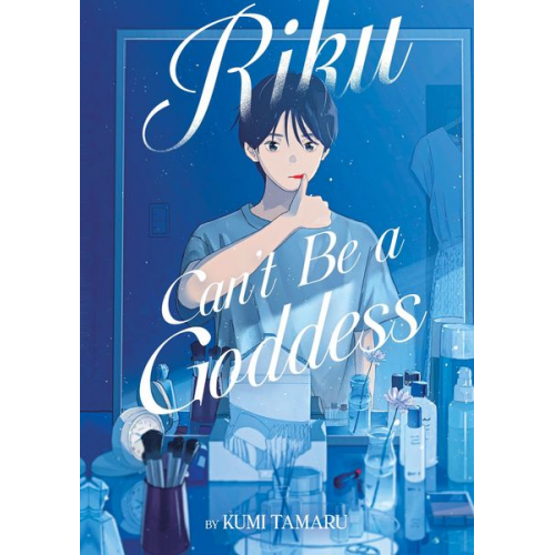 Kumi Tamaru - Riku Can't Be a Goddess (Light Novel)