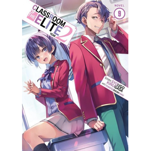 Syougo Kinugasa - Classroom of the Elite: Year 2 (Light Novel) Vol. 9