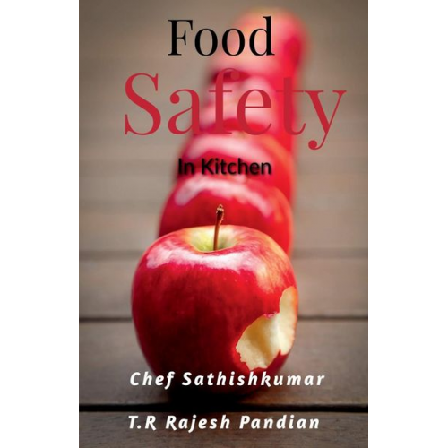 Chef Sathishkumar - Food Safety in Kitchen