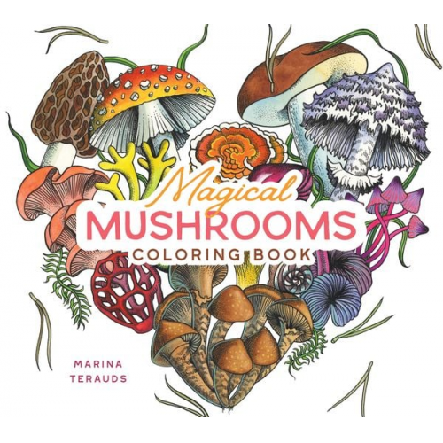 Marina Terauds - Magical Mushrooms Coloring Book