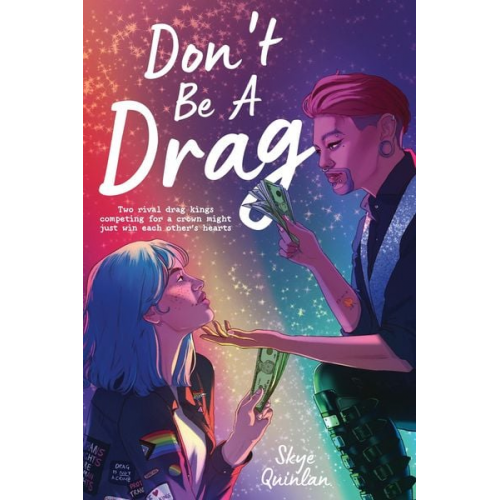 Skye Quinlan - Don't Be a Drag