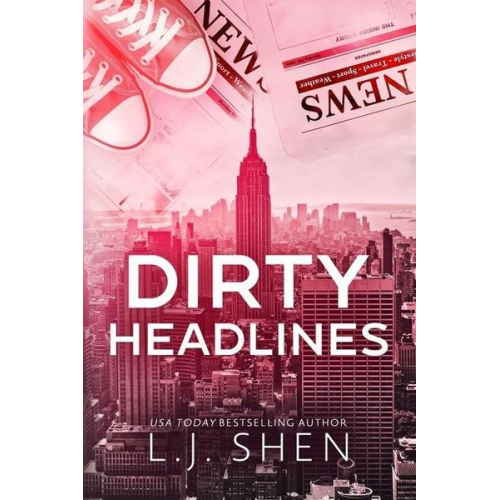 L. J. Shen - Dirty Headlines