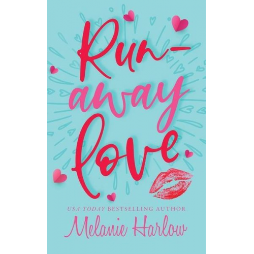 Melanie Harlow - Runaway Love