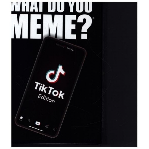 What Do You Meme - Tik Tok - Amerikanische Ausgabe (Spiel)