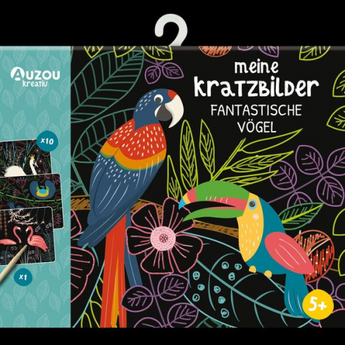 Auzou - Meine Kratzbilder - Fantastische Vögel