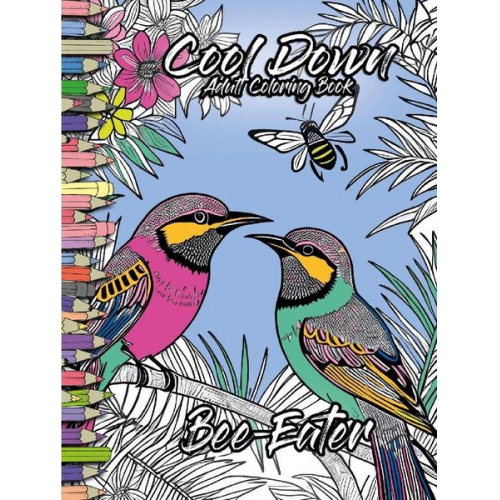 York P. Herpers - Cool Down | Adult Coloring Book: Bee-Eater