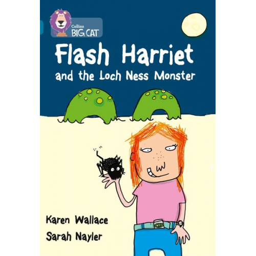 Karen Wallace - Flash Harriet and the Loch Ness Monster