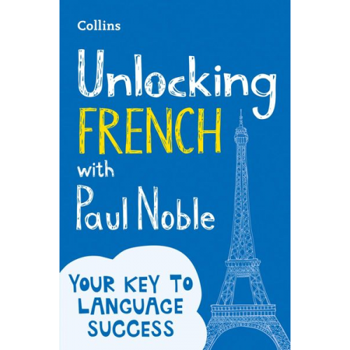 Paul Noble - Unlocking French with Paul Noble