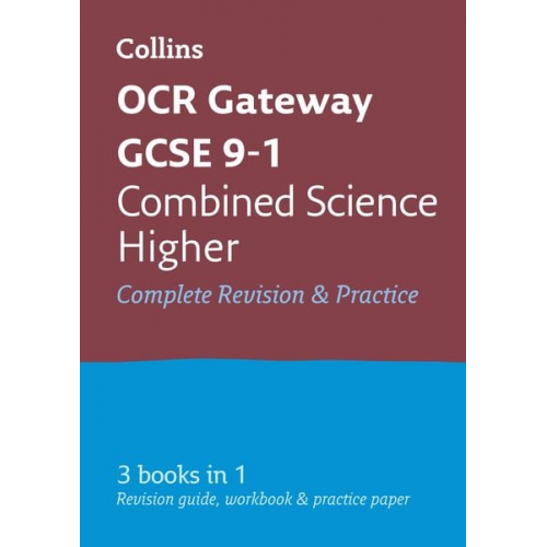 Collins Uk - Collins OCR GCSE Revision Combined Science: Higher: OCR Gateway Gcse: All-In-One Revision & Practice