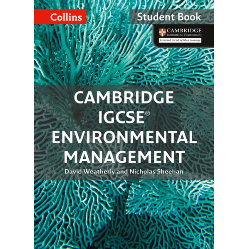 David Weatherly Nicholas Sheehan - Cambridge IGCSE(TM) Environmental Management Student's Book