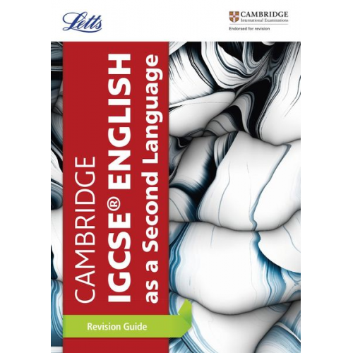 Letts Cambridge IGCSE - Cambridge IGCSE(TM) English as a Second Language Revision Guide