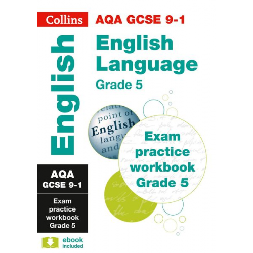 Collins GCSE - AQA GCSE 9-1 English Language Exam Practice Workbook (Grade 5)