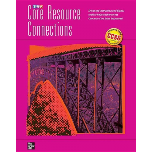 McGraw Hill - Corrective Reading Decoding Level B2, Core Resource Connections Book