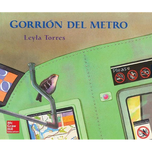 McGraw Hill - Tesoros de Lectura, a Spanish Reading/Language Arts Program, Grade 1, Literature Big Book 17: Gorrion de Metro