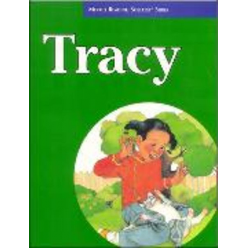 McGraw Hill - Merrill Reading Skilltext(r) Series, Tracy Student Edition, Level 3.5