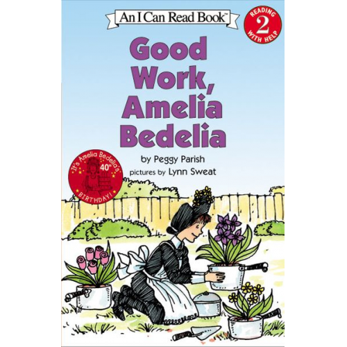 Peggy Parish - Good Work, Amelia Bedelia