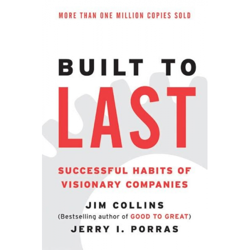 Jim Collins Jerry I. Porras - Built to Last