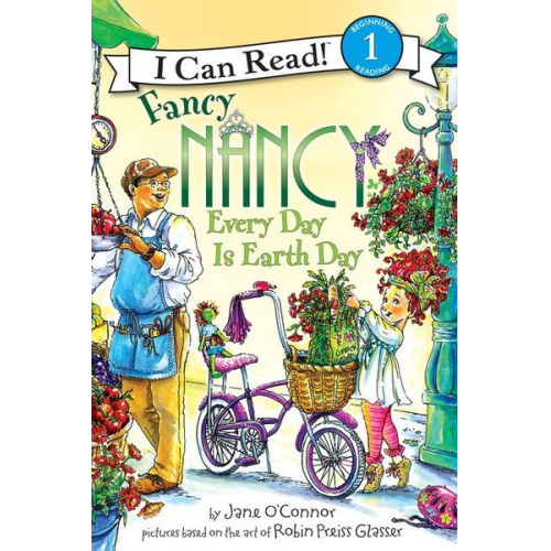 Jane O'Connor - Fancy Nancy: Every Day Is Earth Day