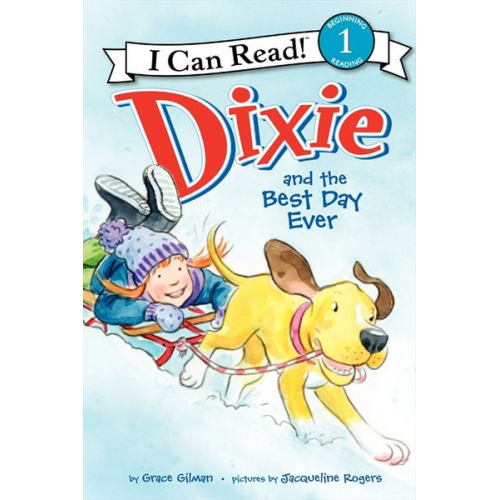 Grace Gilman - Dixie and the Best Day Ever