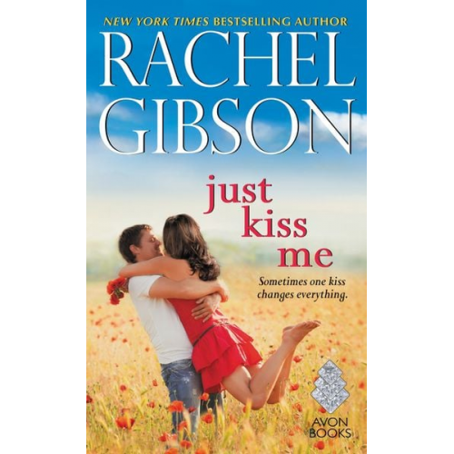 Rachel Gibson - Just Kiss Me