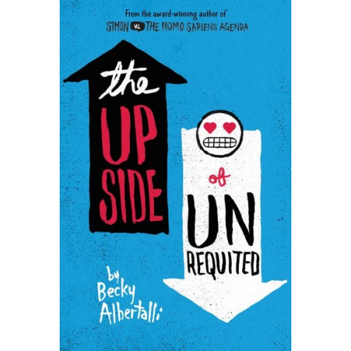 Becky Albertalli - The Upside of Unrequited
