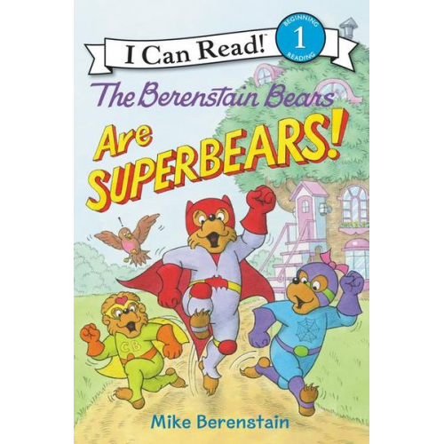 Mike Berenstain - The Berenstain Bears Are Superbears!