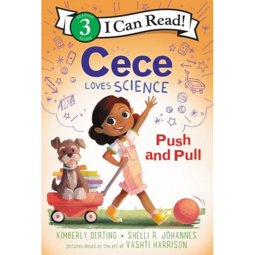 Kimberly Derting Shelli R. Johannes - Cece Loves Science: Push and Pull